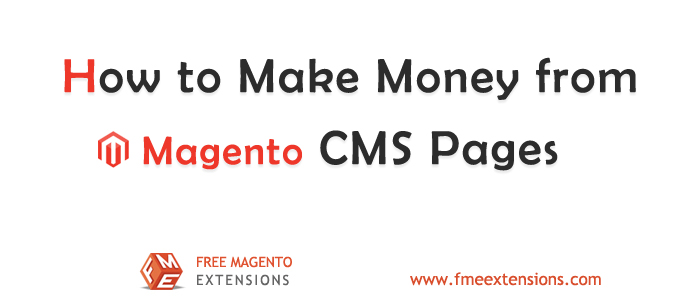 How to Make Money from CMS Pages 
