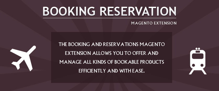 Bookings and Reservations – Magento Extension 