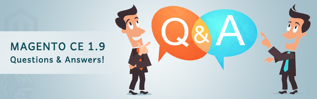 Magento CE 1.9 Questions and Answers Part 3