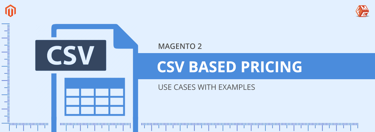 Magento 2 CSV Pricing – Use Cases with Examples