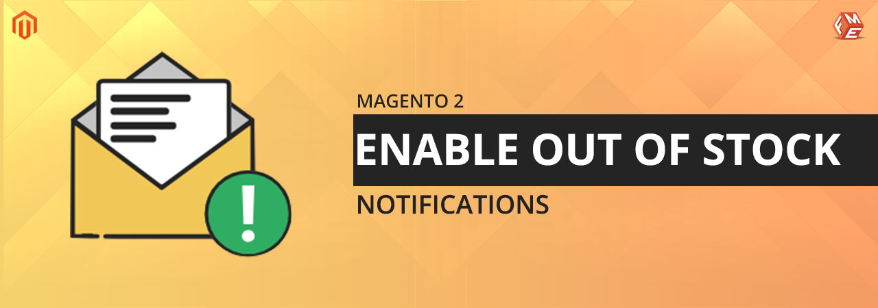 How to Enable “Notify Me When Back in Stock” in Magento 2?