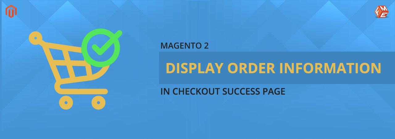 How to Display Order Information in Magento 2 Success Page?