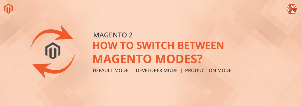 Magento 2 Modes: Set Developer, Production & Default Mode