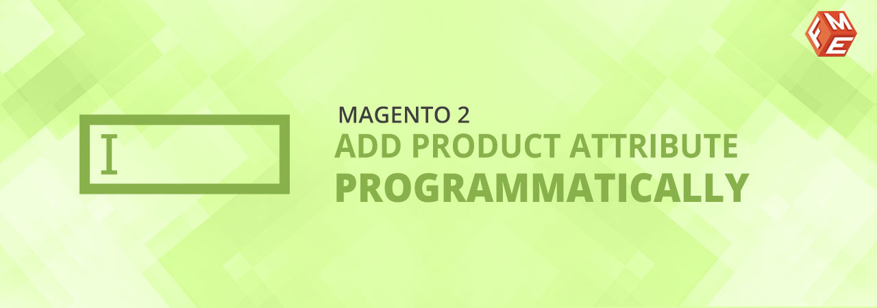 Magento 2: Add Product Attribute Programmatically