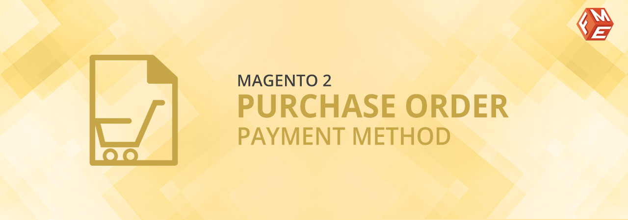 How to Set Magento 2 Purchase Order Payment Method?