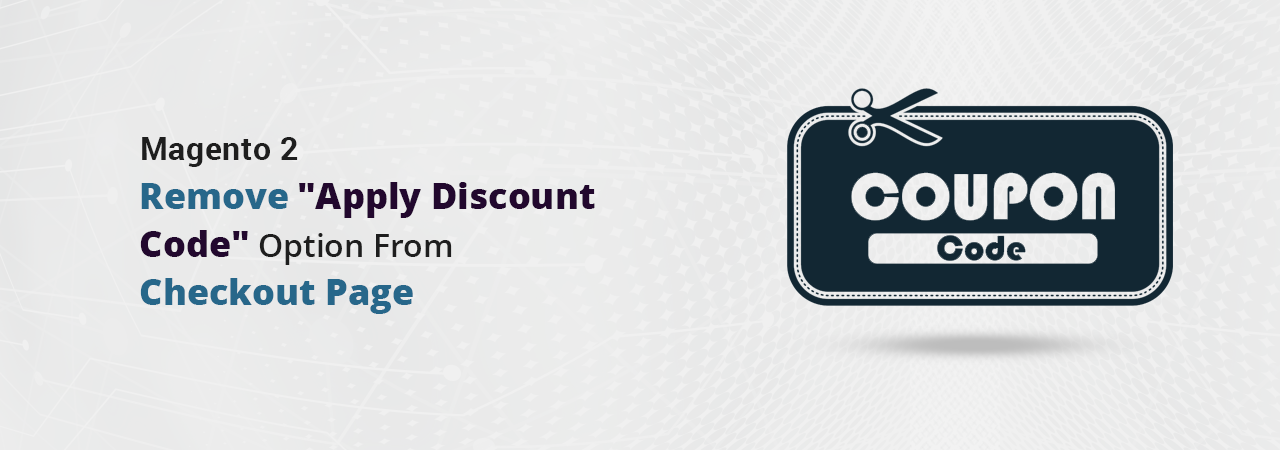 Magento 2: How to Remove "Apply Discount Code" From Checkout?
