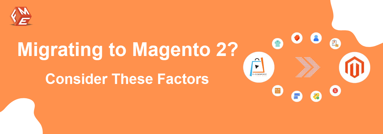 Important Considerations Before Migrating to Magento 2